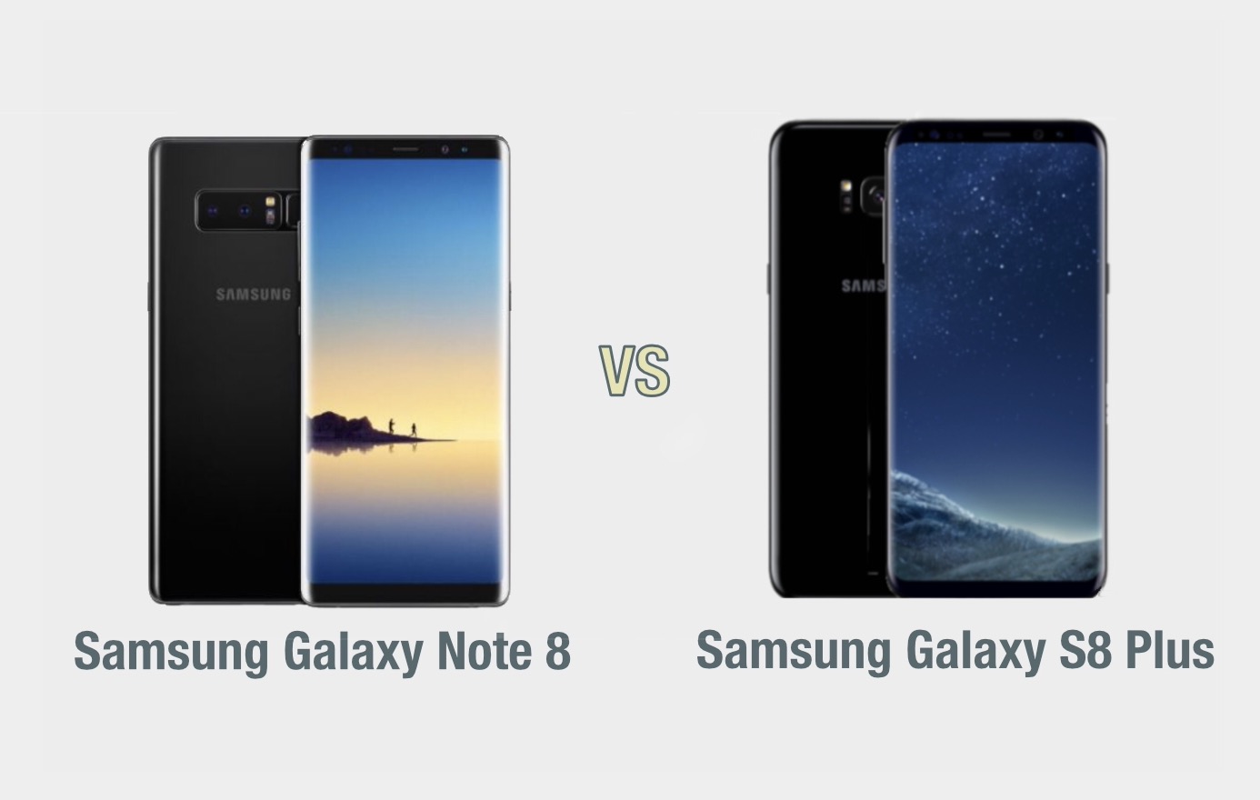 Samsung Galaxy Note 8 vs Samsung Galaxy S8 Plus
