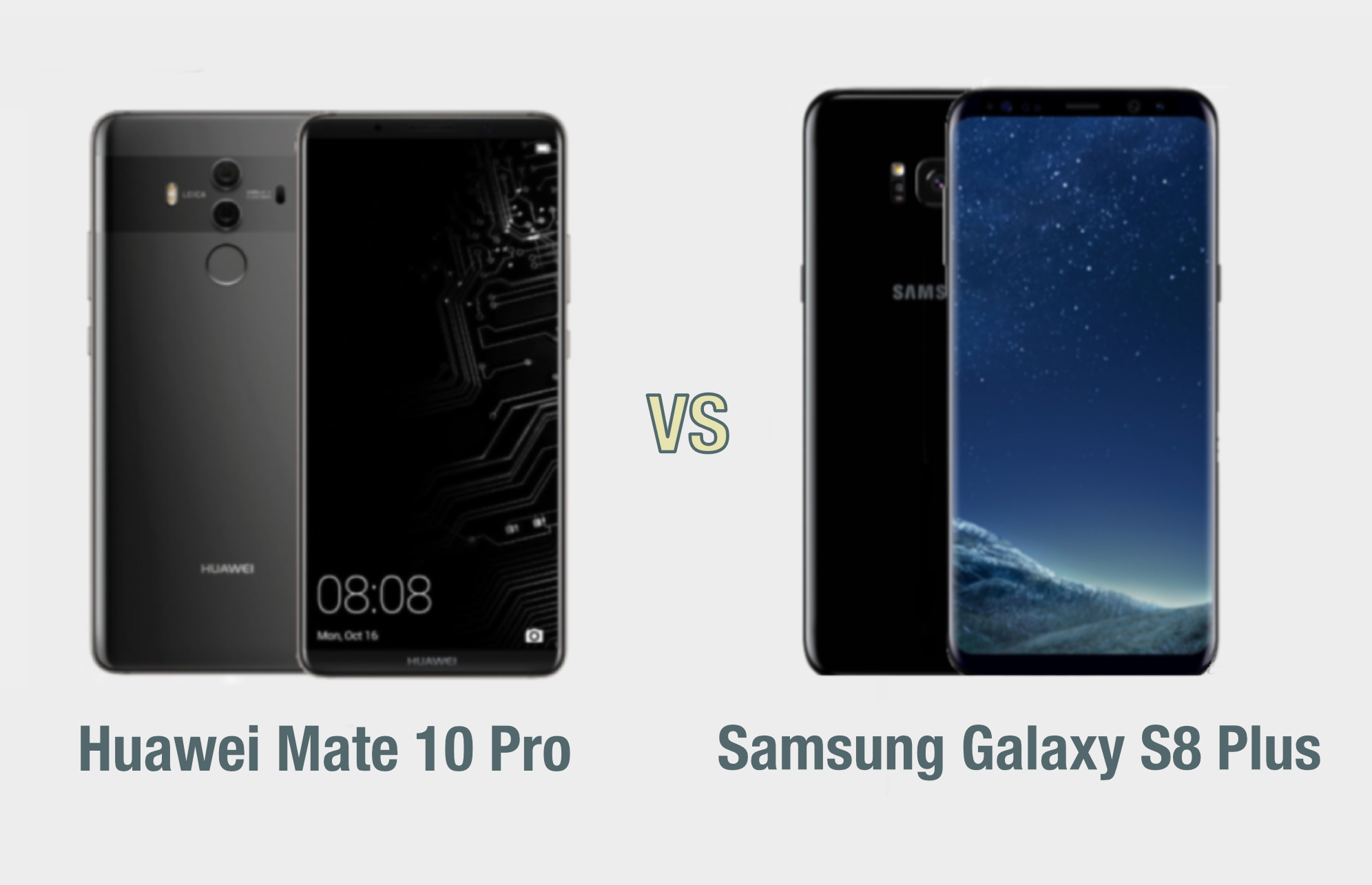 Huawei Mate 10 Pro vs Samsung Galaxy S8 Plus