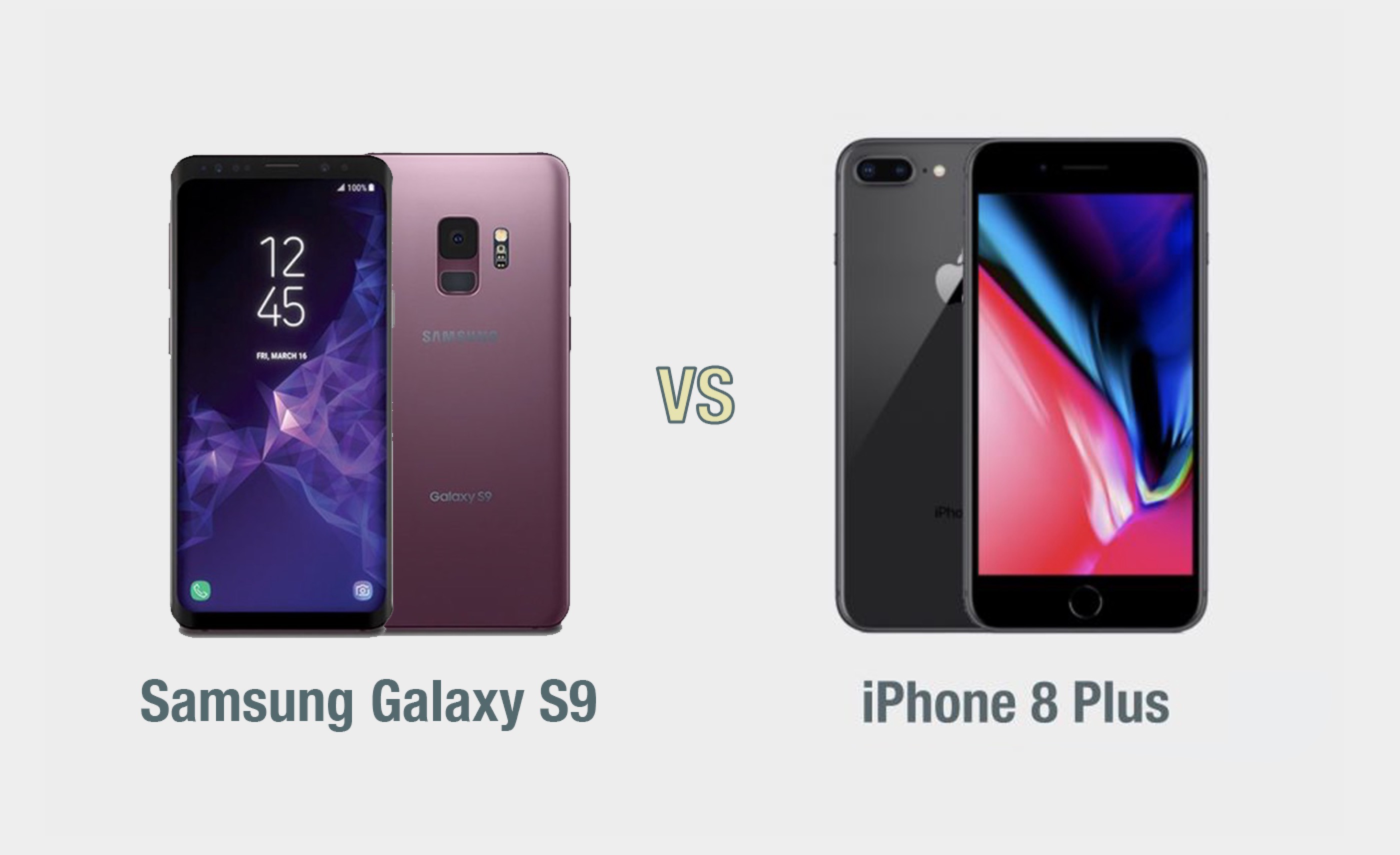 Samsung Galaxy S9 vs iPhone 8 Plus